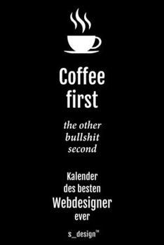 Kalender 2020 für Webdesigner: Wochenplaner / Tagebuch / Journal für das ganze Jahr: Platz für Notizen, Planung / Planungen / Planer, Erinnerungen & Sprüche (German Edition)