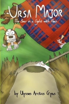 Paperback Ursa Major: The Bear in a Fight with Fleas Book