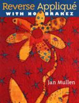 Paperback Reverse Applique with No Brakez Book