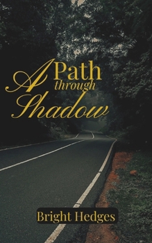 Paperback A Path through Shadow: A Teens' Novel Book