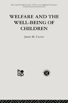Paperback Welfare and the Well-Being of Children Book