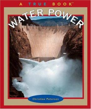 Water Power (True Books) - Book  of the A True Book
