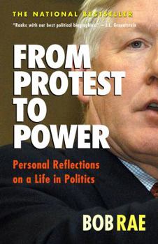Paperback From Protest to Power: Personal Reflections on a Life in Politics Book