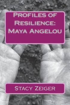 Paperback Profiles of Resilience: Maya Angelou Book