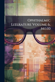 Paperback Ophthalmic Literature Volume 6, No.10 Book