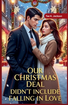 Paperback Our Christmas Deal Didn't Include Falling in Love Book