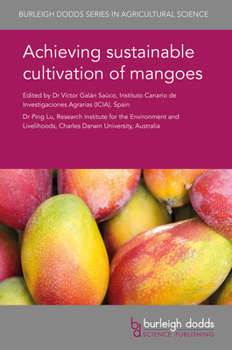 Hardcover Achieving Sustainable Cultivation of Mangoes Book