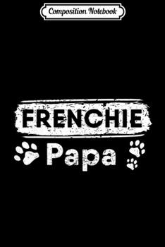 Composition Notebook: Mens French Grandpa Pepere Funny Meaning Birthday or Xmas Gifts  Journal/Notebook Blank Lined Ruled 6x9 100 Pages