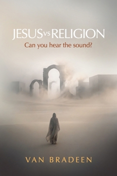 Paperback Jesus vs Religion: Can You Hear The Sound? Book