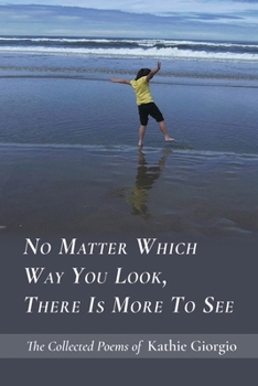 Paperback No Matter Which Way You Look, There Is More to See Book