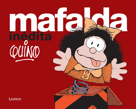 Mafalda inédita - Book #0 of the Mafalda (Argentina)