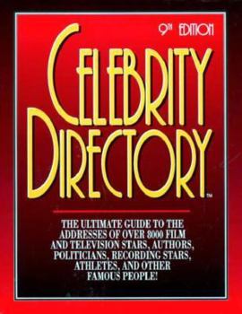 Paperback Celebrity Directory 9th: Where to Reach Over 9,000 Movie/TV Stars and Other Famous People Book