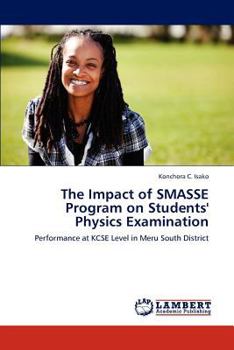 Paperback The Impact of Smasse Program on Students' Physics Examination Book
