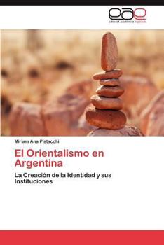 Paperback El Orientalismo En Argentina [Spanish] Book