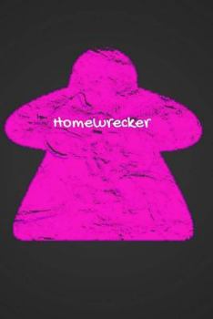 Paperback Homewrecker Meeple Game Log Book