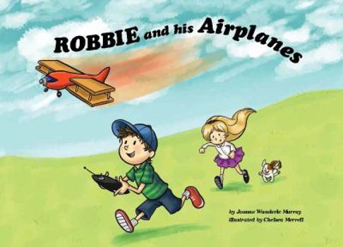 Paperback Robbie and his Airplanes Book