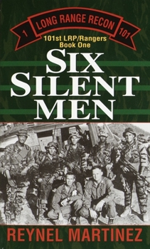 Mass Market Paperback Six Silent Men: 101st Lrp/Rangers Book