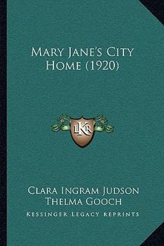 Paperback Mary Jane's City Home (1920) Book