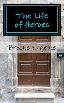 Paperback The Life of Heroes: Solving mysteries may be hard but not for these girls Book