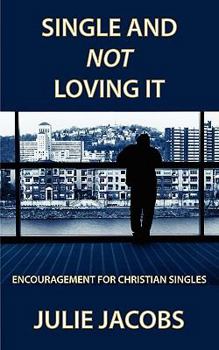 Paperback Single and Not Loving It Book