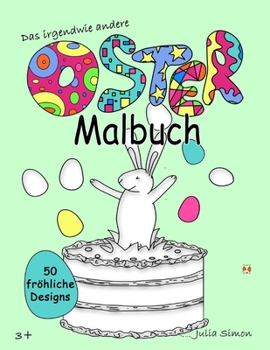 Paperback Das irgendwie andere Oster-Malbuch: 50 fröhliche Designs [German] Book