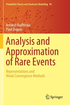 Paperback Analysis and Approximation of Rare Events: Representations and Weak Convergence Methods Book