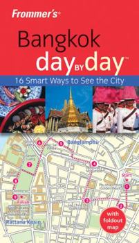 Paperback Frommer's Bangkok Day by Day [With Pull-Out Map] Book