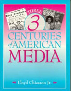 Paperback 3 Centuries of American Media Book