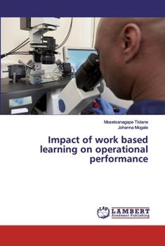 Paperback Impact of work based learning on operational performance Book
