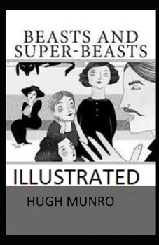 Beasts and Super-Beasts Illustrated