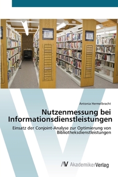 Paperback Nutzenmessung bei Informationsdienstleistungen [German] Book