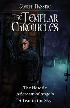 The Templar Chronicles Omnibus - Book  of the Templar Chronicles