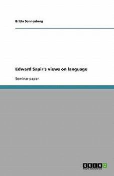 Paperback Edward Sapir's views on language Book