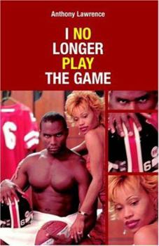 Paperback I No Longer Play the Game Book