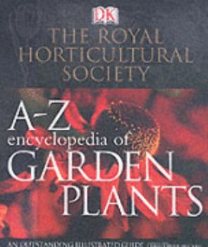 Hardcover Royal Horticultural Society A-Z Encyclopedia of Garden Plants Book