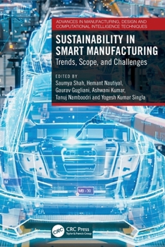 Paperback Sustainability in Smart Manufacturing: Trends, Scope, and Challenges Book