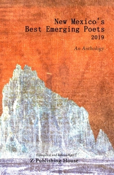 Paperback New Mexico's Best Emerging Poets 2019: An Anthology Book