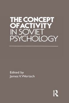 Paperback The Concept of Activity in Soviet Psychology Book