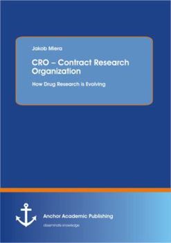 Paperback CRO - Contract Research Organization: How Drug Research is Evolving Book