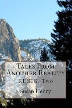Paperback Tales From Another Reality: Kenig, Two Book