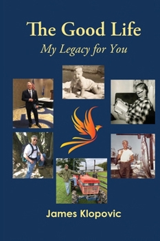 Hardcover The Good Life: My Legacy for You Book