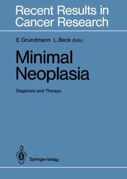 Paperback Minimal Neoplasia: Diagnosis and Therapy Book