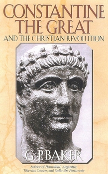 Paperback Constantine the Great: And the Christian Revolution Book