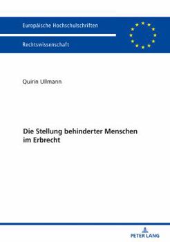 Hardcover Die Stellung Behinderter Menschen Im Erbrecht [German] Book