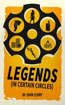 Paperback Legends (In Certain Circles) Book