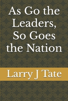 Paperback As Go the Leaders, So Goes the Nation Book