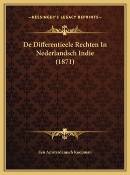 Hardcover De Differentieele Rechten In Nederlandsch Indie (1871) [Dutch] Book