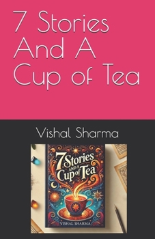 Paperback 7 Stories And A Cup Of Tea Book