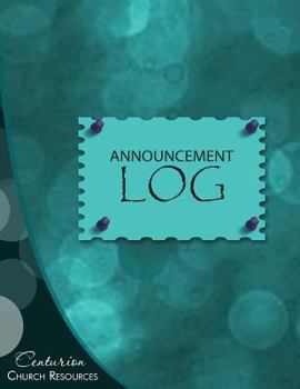 Announcement Log by Centurion Books, (Paperback * Large - 8. 5 X 11 ) Spacious Records