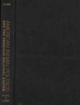 American Indian Politics and the American Political System (Spectrum Series)